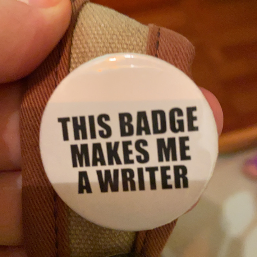 Badge makes me a writer